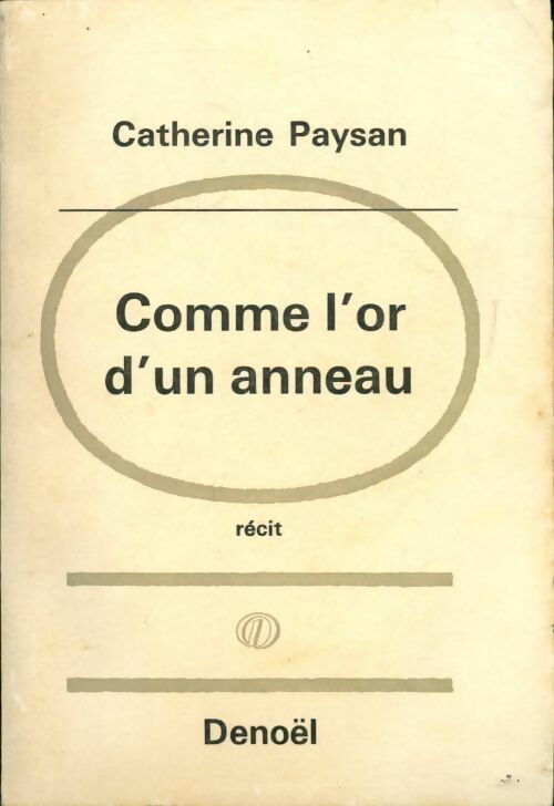 Livrenpoche : Comme l'or d'un anneau - Catherine Paysan - Livre