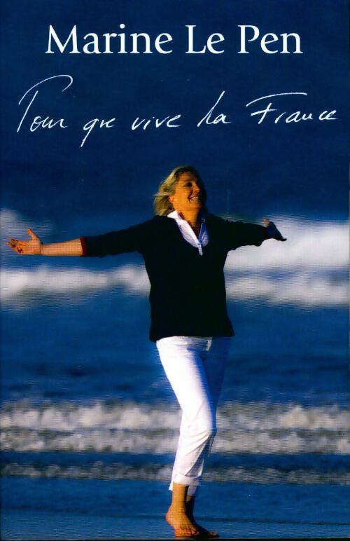 Livrenpoche : Pour que vive la France - Marine Le Pen - Livre