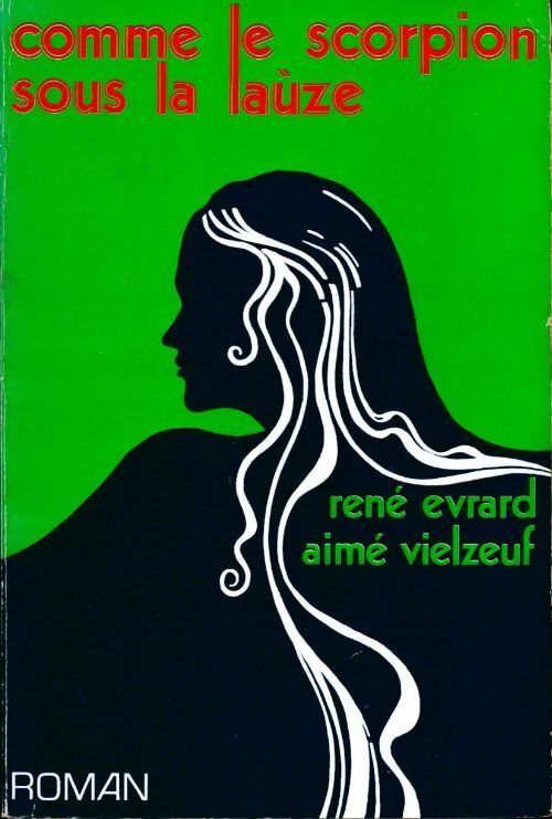 Livrenpoche : Comme le scorpion sous la lauze - René Evrard, Aimé Vielzeuf - Livre