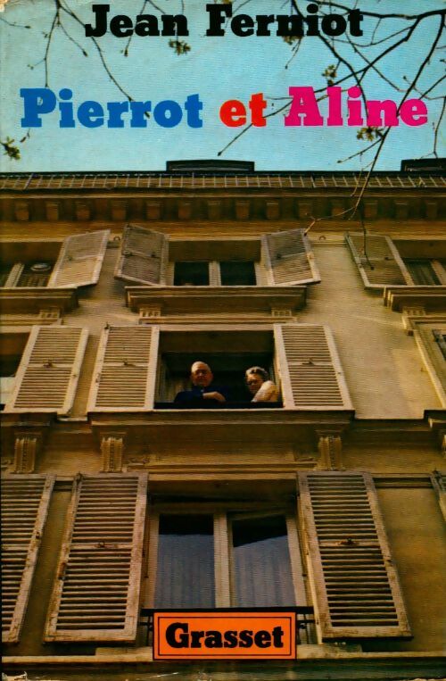 Livrenpoche : Pierrot et Aline - Jean Ferniot - Livre