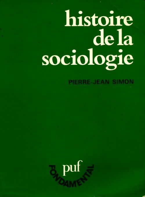 Livrenpoche : Histoire de la sociologie - Pierre-Jean Simon - Livre