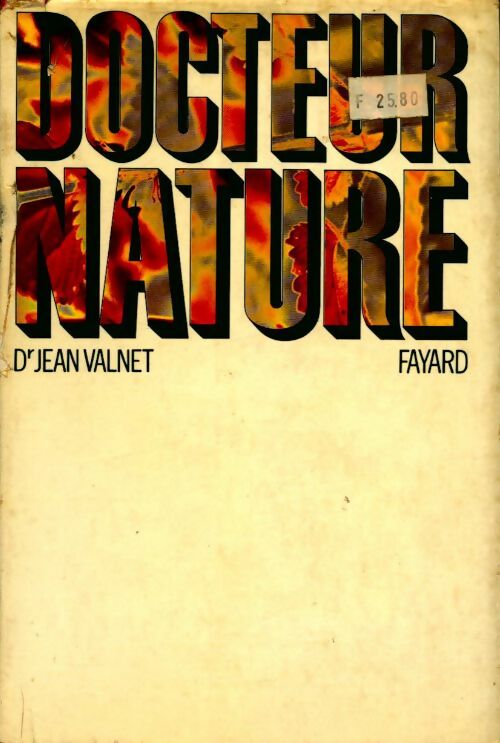 Livrenpoche : Docteur nature - Dr Jean Valnet, Valnet - Livre