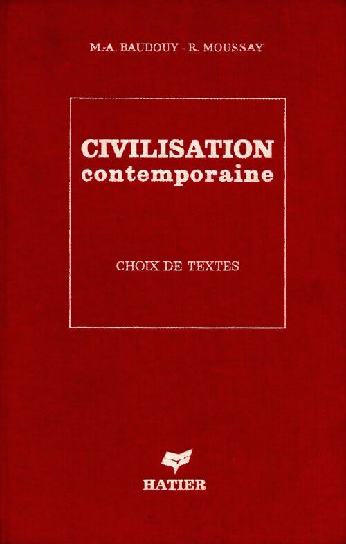 Livrenpoche : Civilisation contemporaine - R. Moussay - Livre