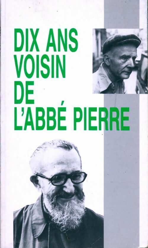 Livrenpoche : Dix ans voisin de l'abbé pierre - Henri Marie Le Boursicaud - Livre