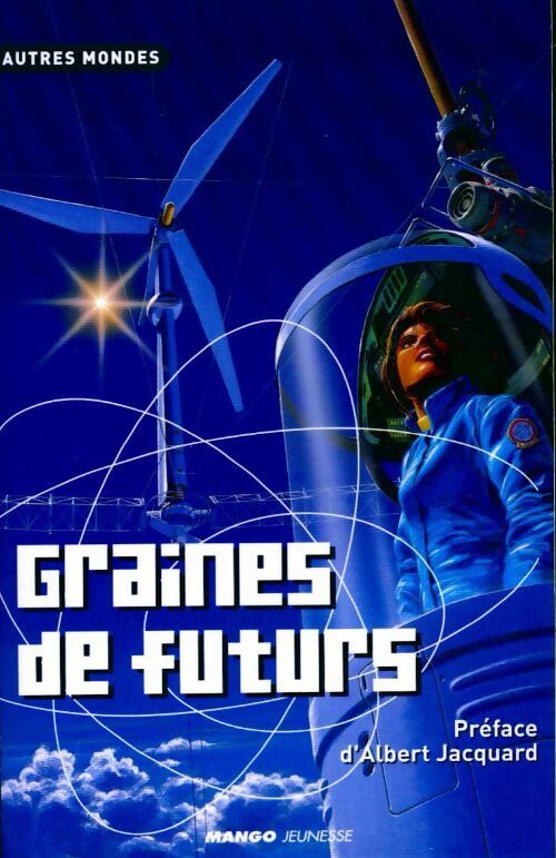 Livrenpoche : Graines de futurs - Denis Guiot - Livre