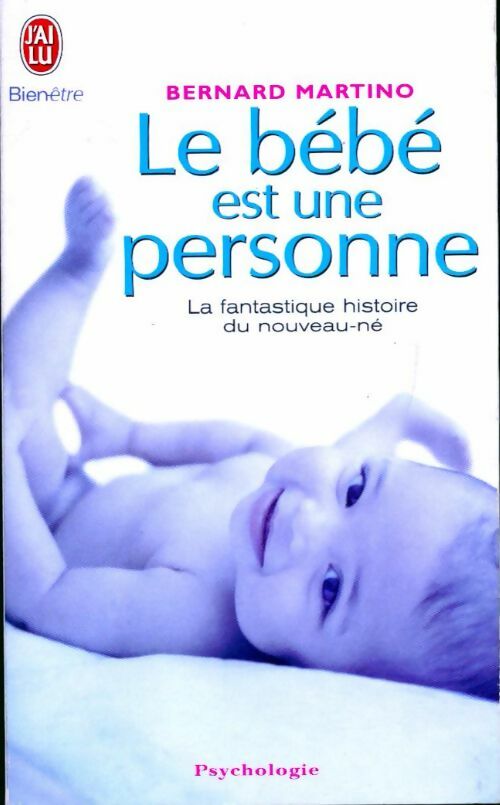 Livrenpoche : Le bébé est une personne - Bernard Martino - Livre