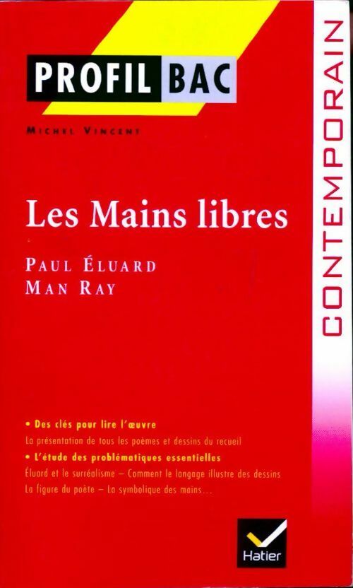 Livrenpoche : Les mains libres, Paul Eluard, Man Ray - Michel Vincent - Livre