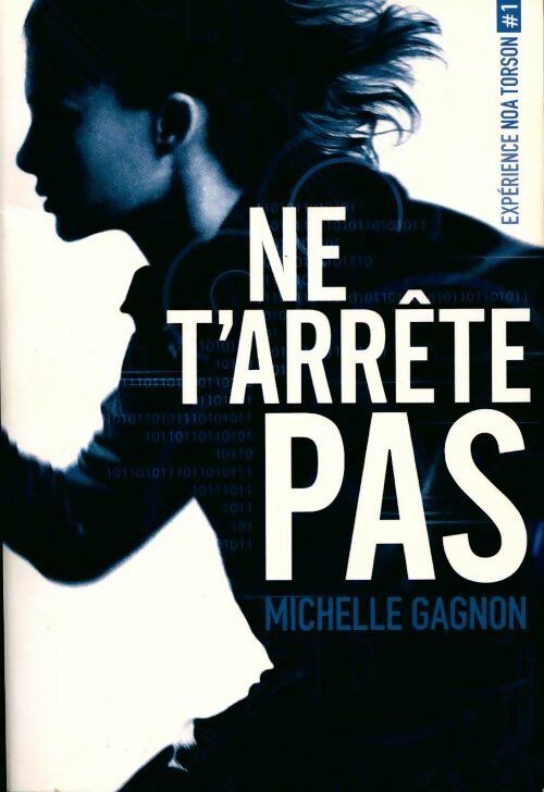 Livrenpoche : Ne t'arrête pas - Michelle Gagnon - Livre