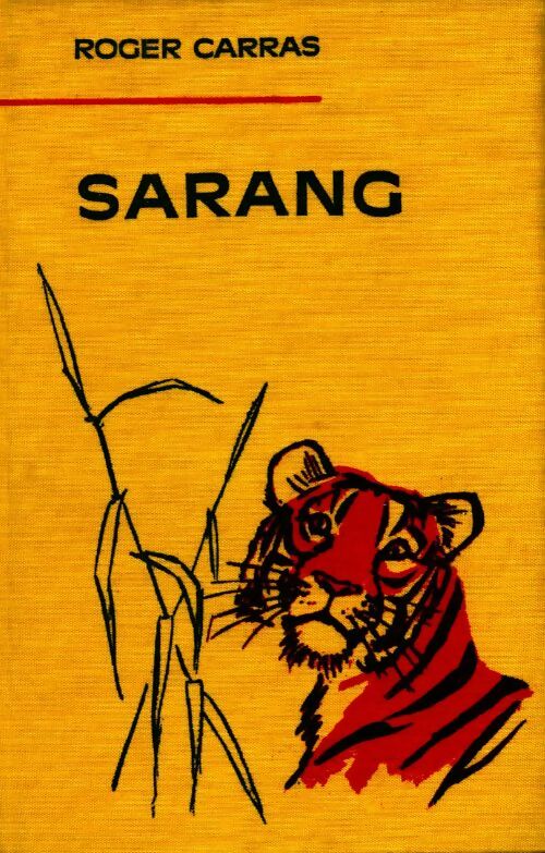Sarang - Roger Carras -  Delagrave GF - Livre
