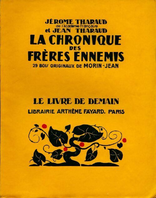 Livrenpoche : La chronique des frères ennemis - Jérôme Tharaud, Jean Tharaud - Livre