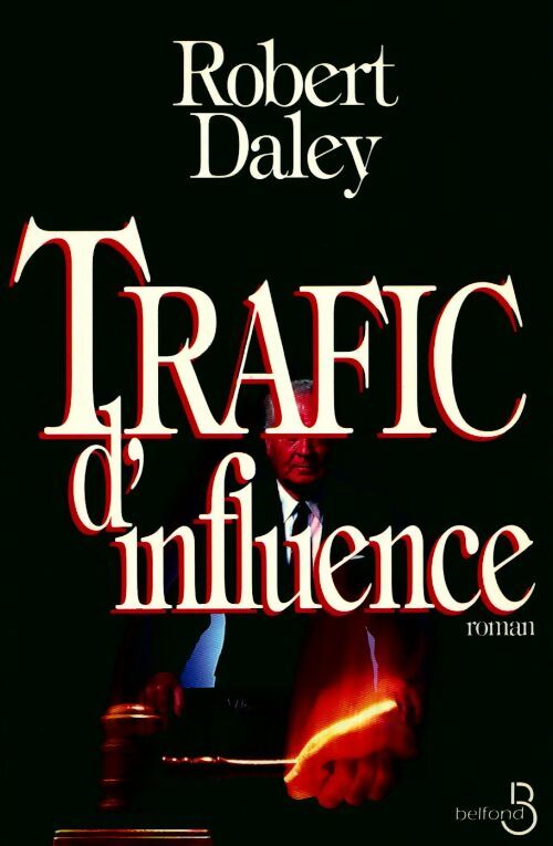 Livrenpoche : Trafic d'influence - Robert Daley - Livre