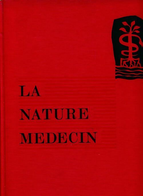 Livrenpoche : La nature médecin Tome II - Collectif - Livre