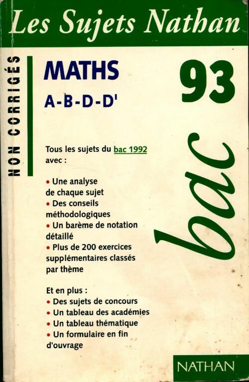 Livrenpoche : Maths séries A-B-D-D' sujets non corrigés Bac 93 - Collectif - Livre