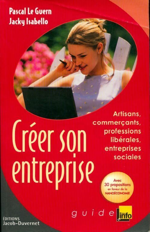 Livrenpoche : Créer son entreprise. Artisans, commerçants, professions libérales, entreprises sociales - Collectif - Livre