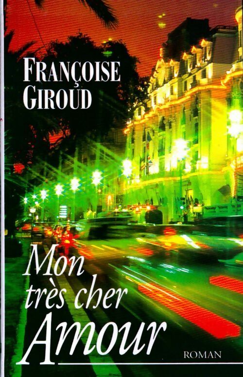 Livrenpoche : Mon très cher amour - Françoise Giroud - Livre