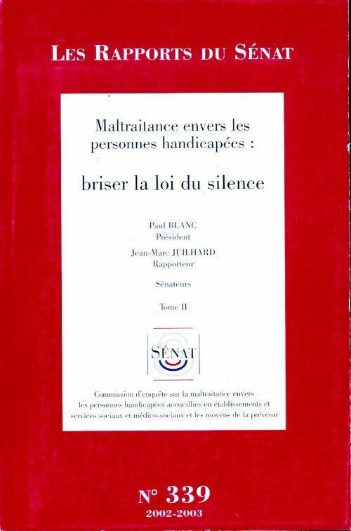 Livrenpoche : Maltraitance envers les personnes handicapées Tome II : briser la loi du silence - Collectif - Livre