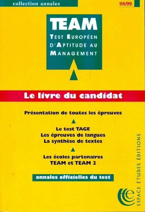 Livrenpoche : Team test européen d'aptitude au management 1998-1999. Le livre du candidat - Collectif - Livre