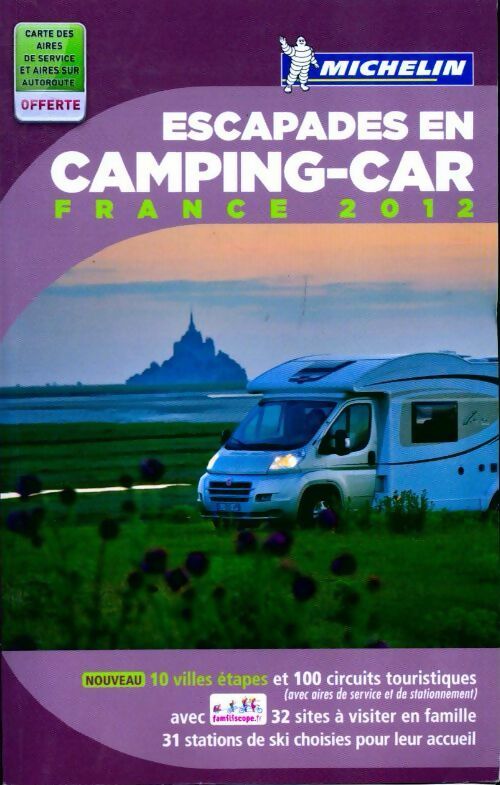 Livrenpoche : Escapades en camping car France 2012 - Collectif - Livre