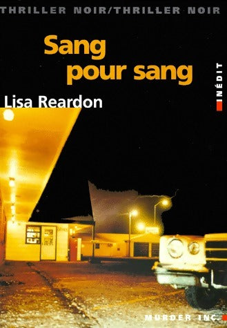 Livrenpoche : Sang pour sang - Lisa Reardon - Livre