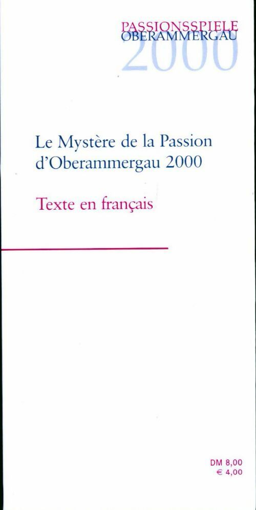 Livrenpoche : Le mystère de la passion d'Oberammergau 2000 - Collectif - Livre