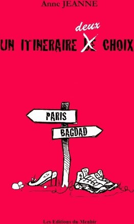 Livrenpoche : Un itinéraire, deux choix - Anne Jeanne - Livre