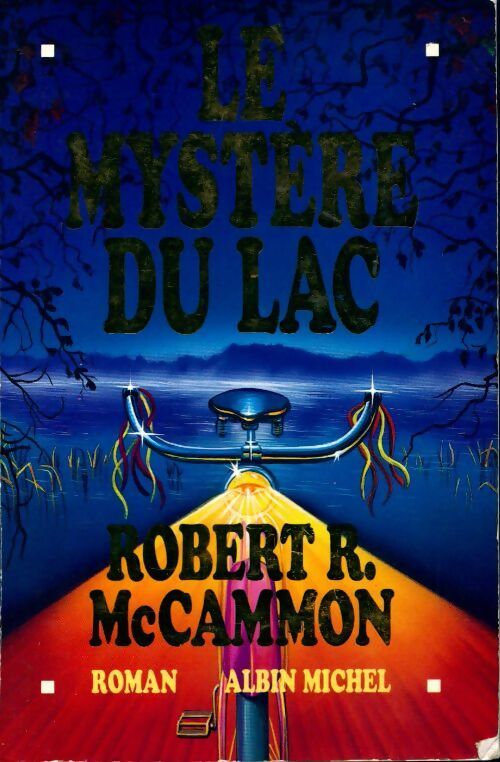 Livrenpoche : Le mystère du lac - Robert McCammon - Livre