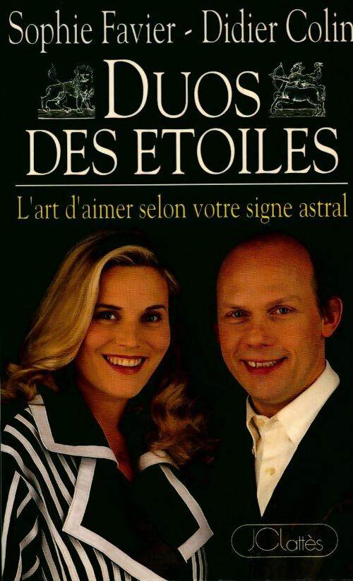 Livrenpoche : Duos des étoiles. L'art d'aimer selon votre signe astral - Collectif - Livre