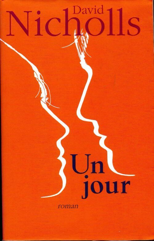 Un jour - David Nicholls - Livre