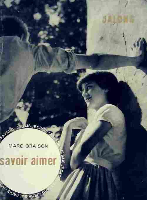 Livrenpoche : Savoir aimer - M Oraison - Livre