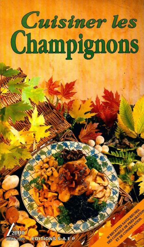 Livrenpoche : Cuisiner les champignons - Annie Perrier-Robert - Livre