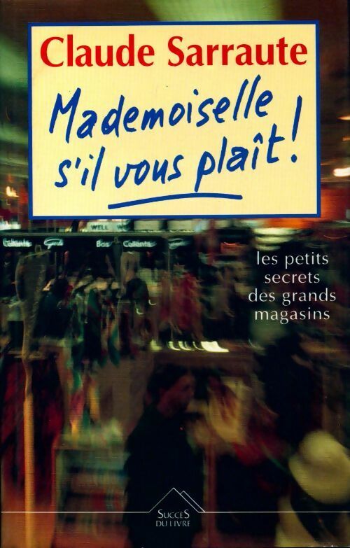 Livrenpoche : Mademoiselle, s'il vous plaît ! - Claude Sarraute - Livre