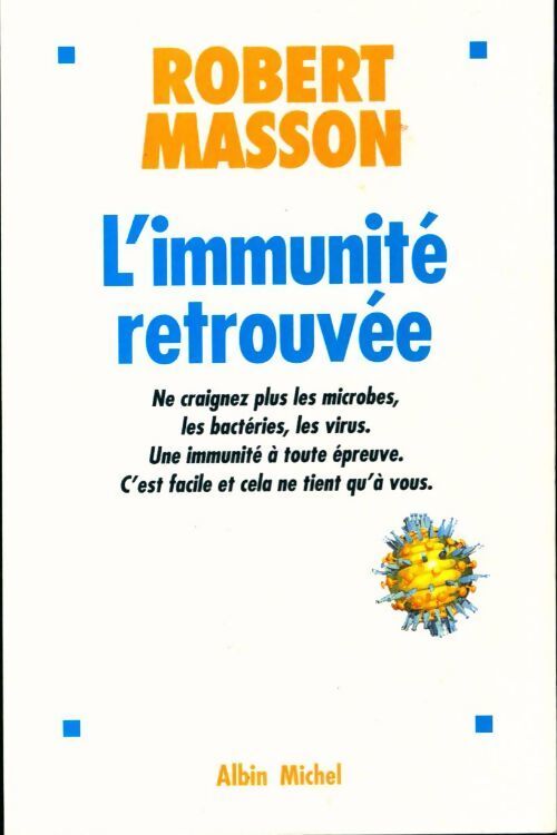 Livrenpoche : L'immunité retrouvée - Robert Masson - Livre