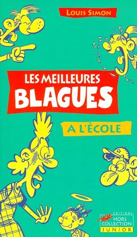 Livrenpoche : Les meilleures blagues sur l'école - Louis Simon - Livre