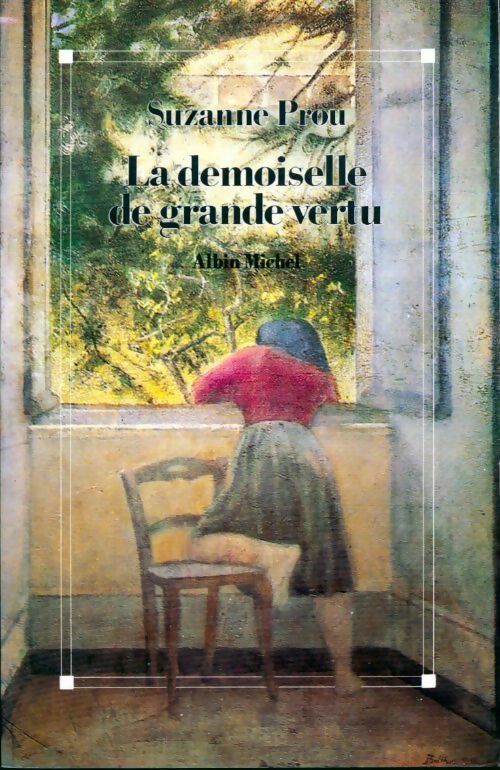 La demoiselle de grande vertu - Suzanne Prou - Livre