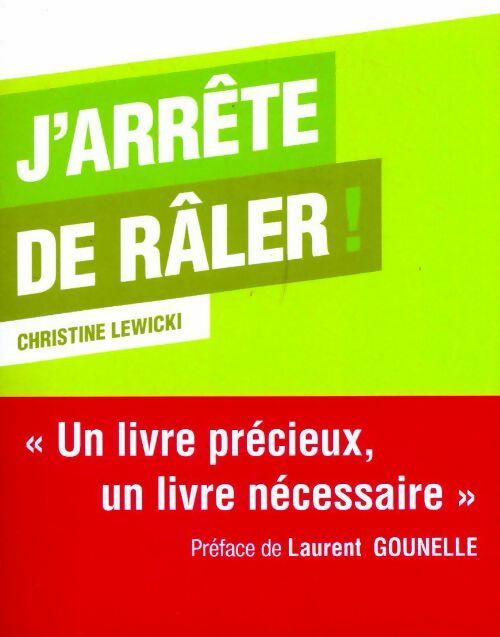 Livrenpoche : J'arrête de râler - Christine Lewicki - Livre