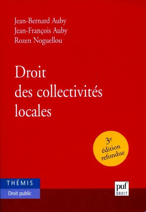 Livrenpoche : Droit des collectivités locales - Jean-Bernard Auby, Rozen Noguellou - Livre