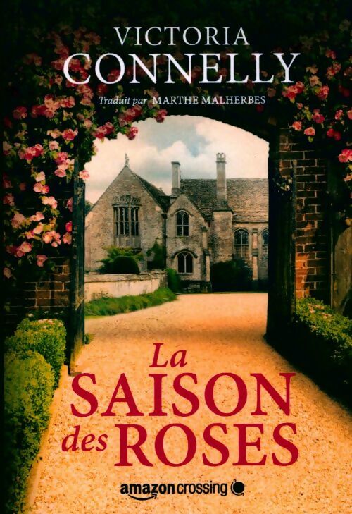 Livrenpoche : La saison des Roses - Victoria Connelly - Livre