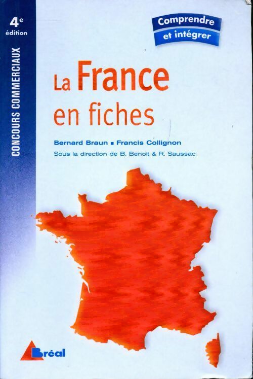 Livrenpoche : La France en fiches - Bernard Braun - Livre