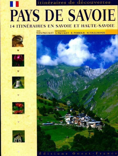 Livrenpoche : Pays de savoie. 14 itinéraires en savoie et haute-savoie - Yves Paccalet - Livre