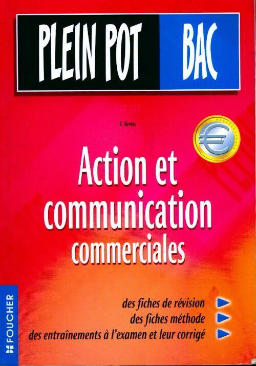 Action et communication commerciales - C. Kreiss -  Plein Pot - Livre
