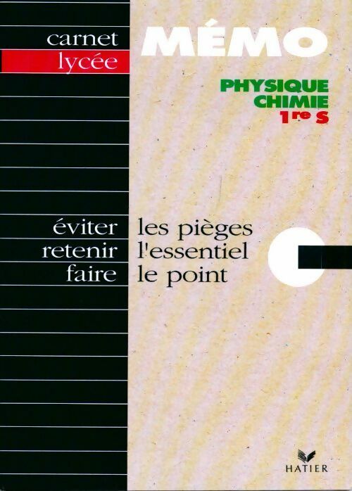 Physique Chimie 1ère S - Gérard Ansel -  Carnet lycée - Livre