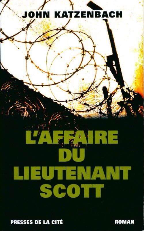 Livrenpoche : L'affaire du lieutenant Scott - John Katzenbach - Livre