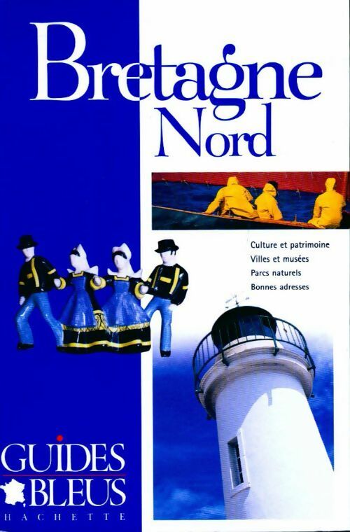 Bretagne nord - Eric Gibory -  Les guides bleus - Livre