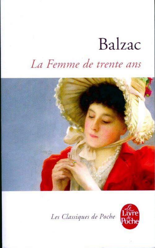 Livrenpoche : La femme de trente ans - Honoré De Balzac - Livre