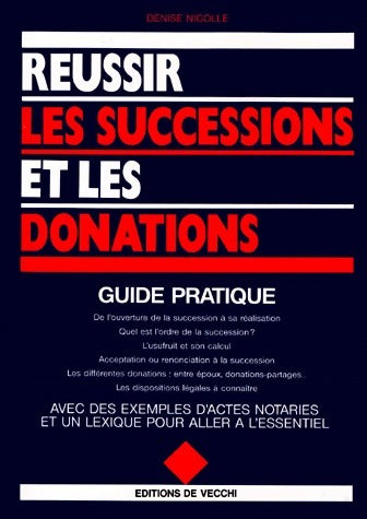 Réussir les successions et les donations - Denise Nicolle -  De Vecchi GF - Livre