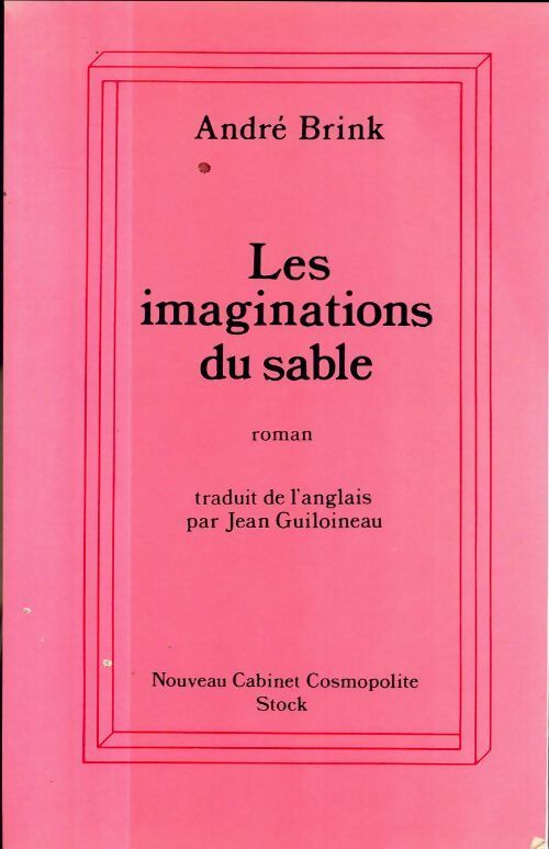 Les imaginations du sable - André Brink -  Nouveau cabinet cosmopolite - Livre