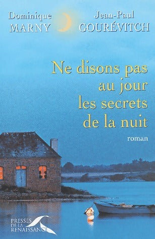 Livrenpoche : Ne disons pas au jour les secrets de la nuit - Dominique Marny - Livre