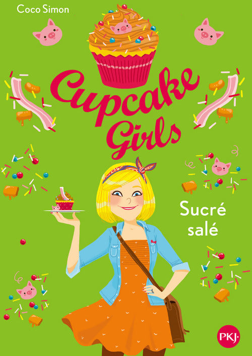 Livrenpoche : Cupcake girls Tome III : Sucré salé - Coco Simon - Livre
