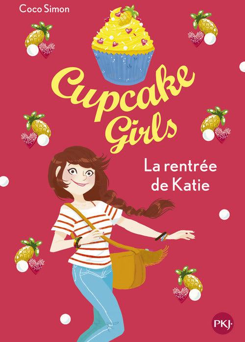 Livrenpoche : Cupcake girls Tome I : La rentrée de Katie - Coco Simon - Livre