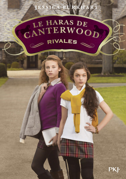 Livrenpoche : Le haras de Canterwood Tome V : Rivales - Jessica Burkhart - Livre